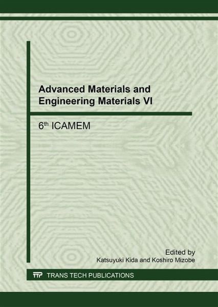Advanced Materials and Engineering Materials VI (eBook, PDF) Advanced Materials and Engineering Materials VI (eBook, PDF)