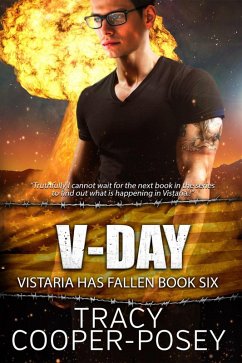 V-Day (Vistaria Has Fallen, #6) (eBook, ePUB) - Cooper-Posey, Tracy