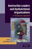 Destructive Leaders and Dysfunctional Organizations (eBook, ePUB)
