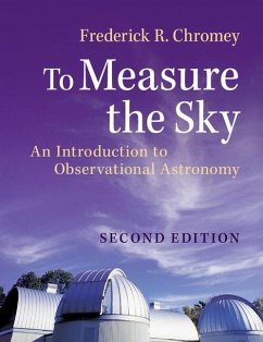 To Measure the Sky (eBook, ePUB) - Chromey, Frederick R.