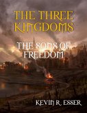 The Three Kingdoms: The Sons of Freedom (eBook, ePUB)