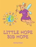 Little Hope Big Hope (eBook, ePUB)