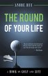The Round of Your Life (eBook, ePUB) - Bild 1