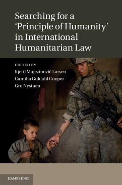Cover Searching for a 'Principle of Humanity' in International Humanitarian Law (eBook, ePUB)