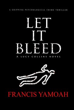 Let It Bleed (eBook, ePUB) - Yamoah, Francis