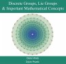 Discrete Groups, Lie Groups & Important... - Bild 1