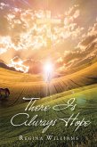 There Is Always Hope (eBook, ePUB) There Is Always Hope (eBook, ePUB)
