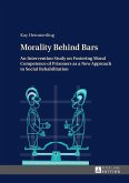 Morality Behind Bars (eBook, ePUB)
