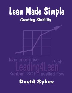 Cover Lean Made Simple - Creating Stability (eBook, ePUB)