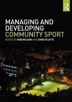 Managing and Developing Community Sport (eBook, PDF)