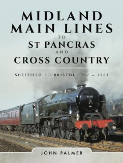 Midland Main Lines to St Pancras and Cross Country (eBook, ePUB) - Palmer, John
