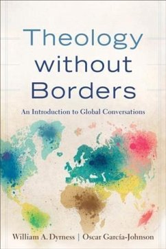 Theology without Borders (eBook, ePUB) - Dyrness, William A.