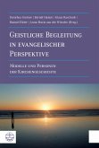 Geistliche Begleitung in evangelischer Perspektive (eBook, PDF)