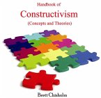Handbook of Constructivism (Concepts and Theories) (eBook, PDF)