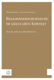 Religionserschließung im säkularen Kontext (eBook, PDF)