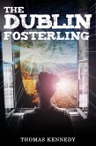 Dublin Fosterling (eBook, ePUB)