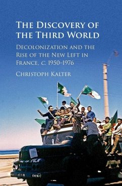 Discovery of the Third World (eBook, ePUB) - Kalter, Christoph