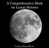 Comprehensive Book on Lunar Science, A (eBook, PDF)