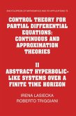 Control Theory for Partial Differential Equations: Volume 2, Abstract Hyperbolic-like Systems over a Finite Time Horizon (eBook, PDF)