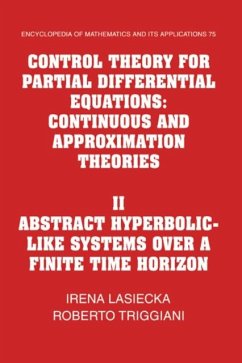 Control Theory for Partial Differential Equations: Volume 2, Abstract Hyperbolic-like Systems over a Finite Time Horizon (eBook, PDF) - Lasiecka, Irena