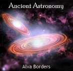 Ancient Astronomy (eBook, PDF)