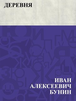 Derevnja (eBook, ePUB) - Bunin, Ivan Alekseevich