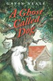 Ghost called Dog (eBook, ePUB)