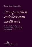 Promptuarium ecclesiasticum medii aevi (eBook, PDF)