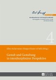 Gestalt und Gestaltung in interdisziplinaerer Perspektive (eBook, PDF)