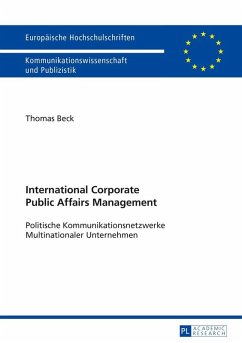 International Corporate Public Affairs Management (eBook, ePUB) - Thomas Beck, Beck