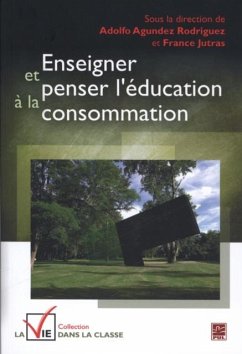 Enseigner et penser l'education a la consommation (eBook, PDF)