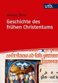 Geschichte des frühen Christentums (eBook, ePUB)