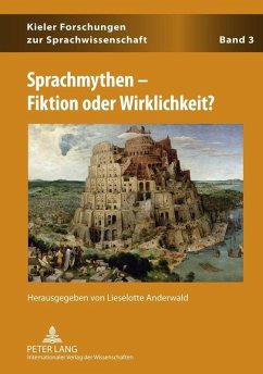 Sprachmythen - Fiktion oder Wirklichkeit? (eBook, PDF)