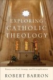 Exploring Catholic Theology (eBook, ePUB)