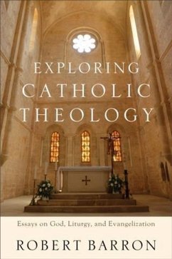Exploring Catholic Theology (eBook, ePUB) - Barron, Robert