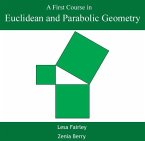 First Course in Euclidean and Parabolic Geometry, A (eBook, PDF)