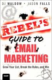 Rebel's Guide to Email Marketing, The (eBook, ePUB)