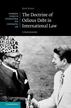 Doctrine of Odious Debt in International Law (eBook, ePUB) - King, Jeff