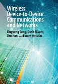 Wireless Device-to-Device Communications and Networks (eBook, PDF)