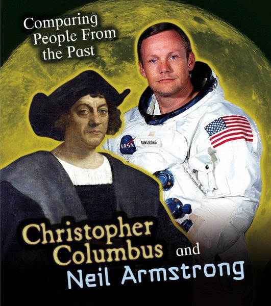 Christopher Columbus and Neil Armstrong (eBook, PDF) Christopher Columbus and Neil Armstrong (eBook, PDF)