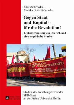 Gegen Staat und Kapital - fuer die Revolution! (eBook, ePUB) - Klaus Schroeder, Schroeder