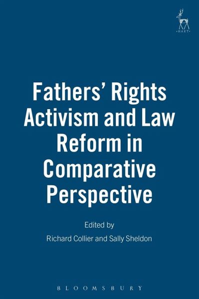 Fathers' Rights Activism and Law Reform in Comparative Perspective (eBook, PDF) Fathers' Rights Activism and Law Reform in Comparative Perspective (eBook, PDF)