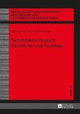 Fachdidaktik Deutsch - Rueckblicke und Ausblicke (eBook, PDF)