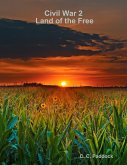 Civil War 2: Land of the Free (eBook, ePUB)