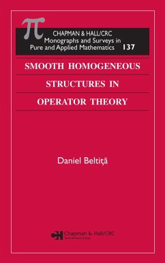 Smooth Homogeneous Structures in Operator Theory (eBook, PDF) - Beltita, Daniel