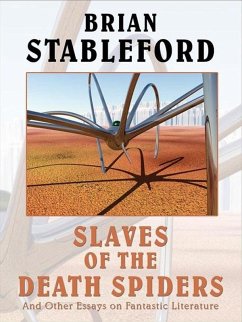 Cover Slaves of the Death Spiders and Other Essays on Fantastic Literature (eBook, ePUB)