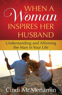 When a Woman Inspires Her Husband (eBook, ePUB) - Cindi McMenamin