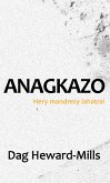 Anagkazo - Hery mandresy lahatra! (eBook, ePUB) Anagkazo - Hery mandresy lahatra! (eBook, ePUB)