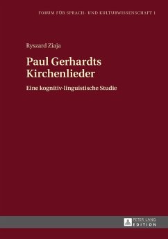 Paul Gerhardts Kirchenlieder (eBook, ePUB) - Ryszard Ziaja, Ziaja