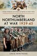 North Northumberland at War, 1939-45... - Bild 1